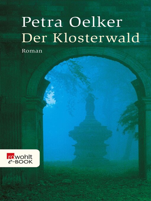 Title details for Der Klosterwald by Petra Oelker - Wait list